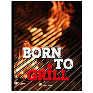 Born to Grill #Buch